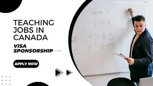 Teaching Jobs in Canada with Visa Sponsorship
